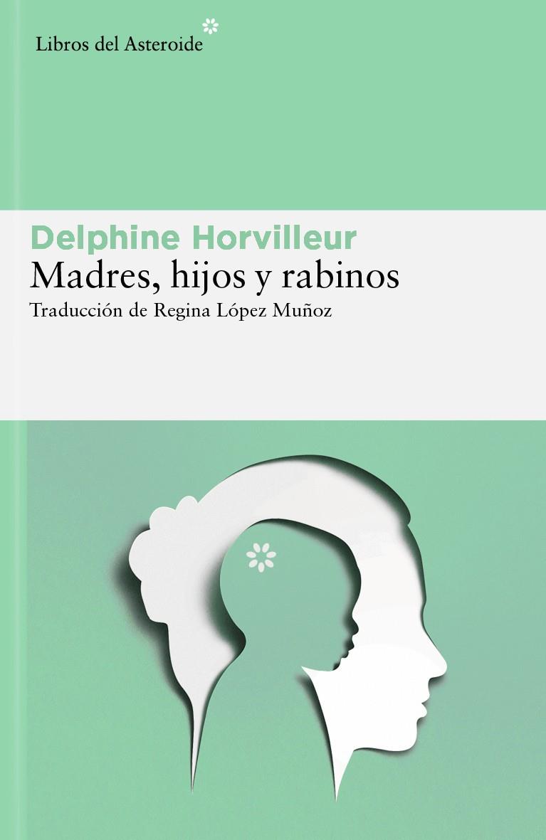 MADRES, HIJOS Y RABINOS | 9788419089854 | HORVILLEUR, DELPHINE | Llibreria Ombra | Llibreria online de Rubí, Barcelona | Comprar llibres en català i castellà online