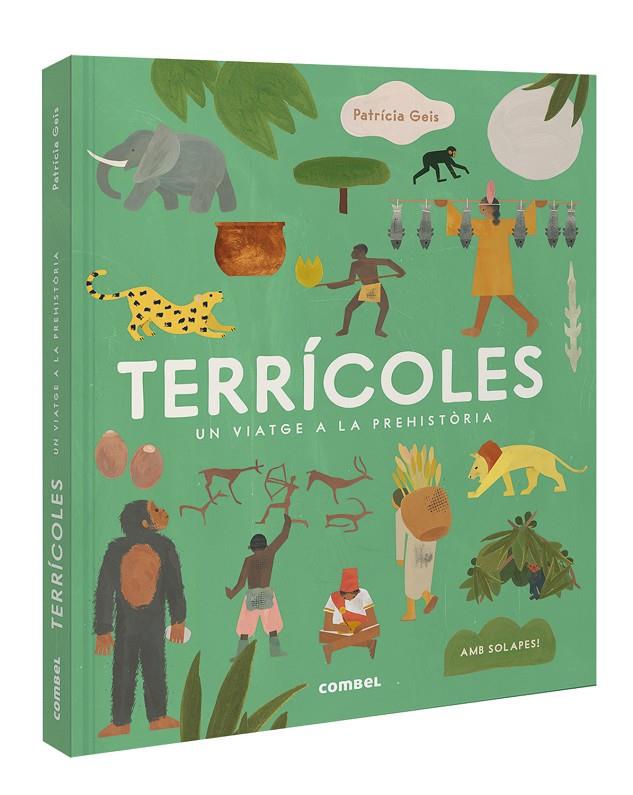 TERRÍCOLES. UN VIATGE A LA PREHISTÒRIA | 9788411581394 | GEIS CONTI, PATRICIA | Llibreria Ombra | Llibreria online de Rubí, Barcelona | Comprar llibres en català i castellà online