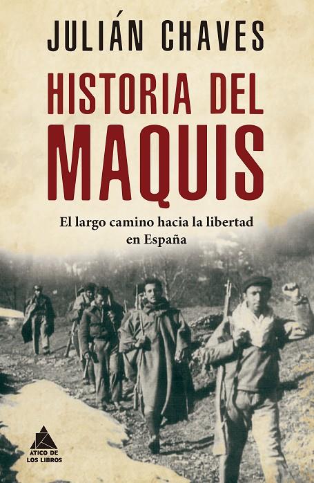 HISTORIA DEL MAQUIS | 9788417743635 | CHAVES PALACIOS, JULIÁN | Llibreria Ombra | Llibreria online de Rubí, Barcelona | Comprar llibres en català i castellà online