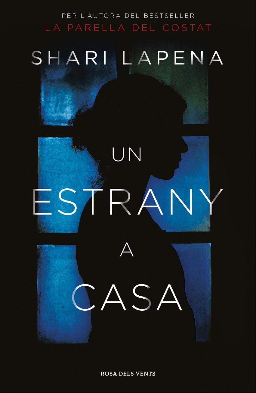 UN ESTRANY A CASA | 9788416930463 | SHARI LAPENA | Llibreria Ombra | Llibreria online de Rubí, Barcelona | Comprar llibres en català i castellà online