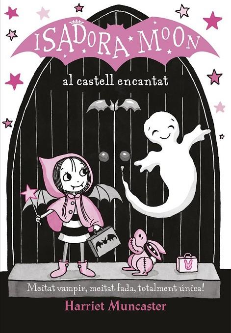 LA ISADORA MOON AL CASTELL ENCANTAT (LA ISADORA MOON) | 9788420487465 | HARRIET MUNCASTER | Llibreria Ombra | Llibreria online de Rubí, Barcelona | Comprar llibres en català i castellà online