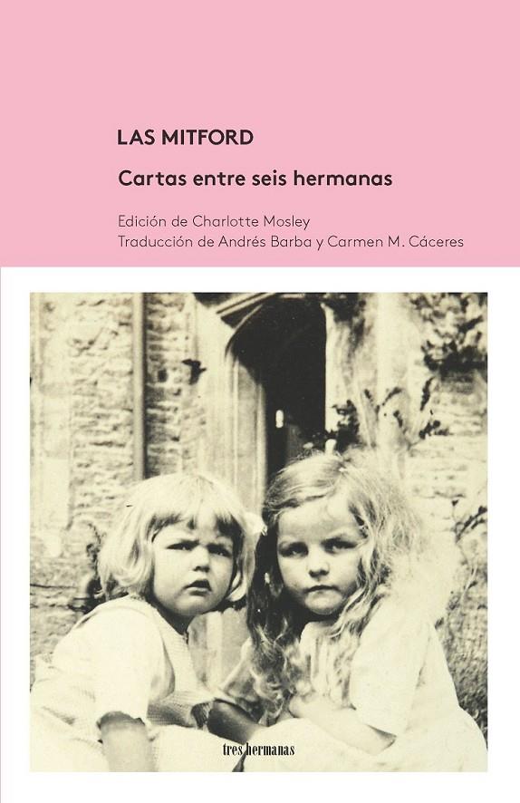 LAS MITFORD. CARTAS ENTRE SEIS HERMANAS | 9788494434839 | MOSLEY, CHARLOTTE | Llibreria Ombra | Llibreria online de Rubí, Barcelona | Comprar llibres en català i castellà online