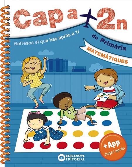 CAP A 2N. MATEMÀTIQUES | 9788448950583 | BARCANOVA, EDITORIAL | Llibreria Ombra | Llibreria online de Rubí, Barcelona | Comprar llibres en català i castellà online