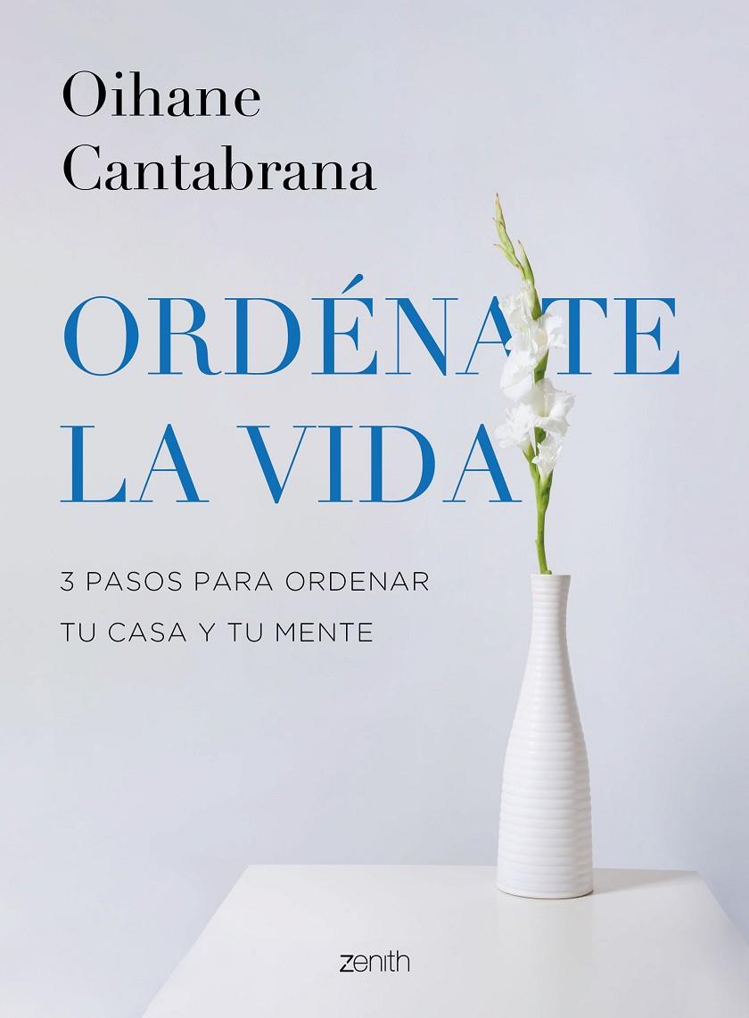 ORDÉNATE LA VIDA | 9788408265832 | CANTABRANA, OIHANE | Llibreria Ombra | Llibreria online de Rubí, Barcelona | Comprar llibres en català i castellà online