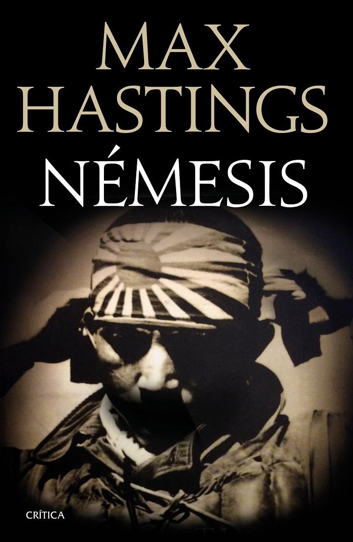 NÉMESIS | 9788498929393 | MAX HASTINGS | Llibreria Ombra | Llibreria online de Rubí, Barcelona | Comprar llibres en català i castellà online