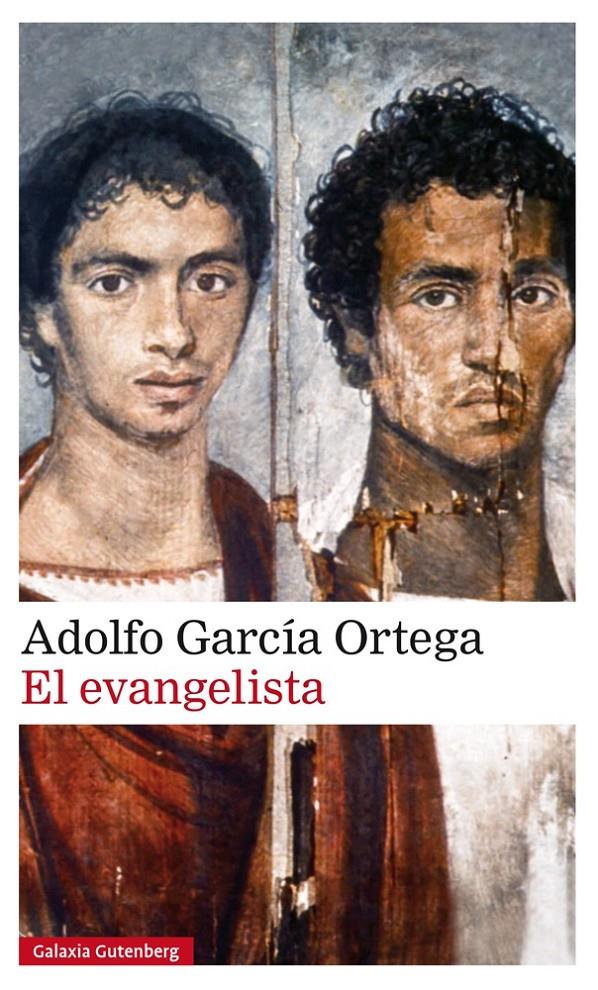 EL EVANGELISTA | 9788415863694 | GARCÍA ORTEGA, ADOLFO | Llibreria Ombra | Llibreria online de Rubí, Barcelona | Comprar llibres en català i castellà online