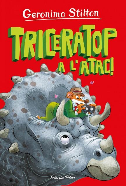 L'ILLA DELS DINOSAURES 2. TRICERATOP A L'ATAC! | 9788413895819 | STILTON, GERONIMO | Llibreria Ombra | Llibreria online de Rubí, Barcelona | Comprar llibres en català i castellà online