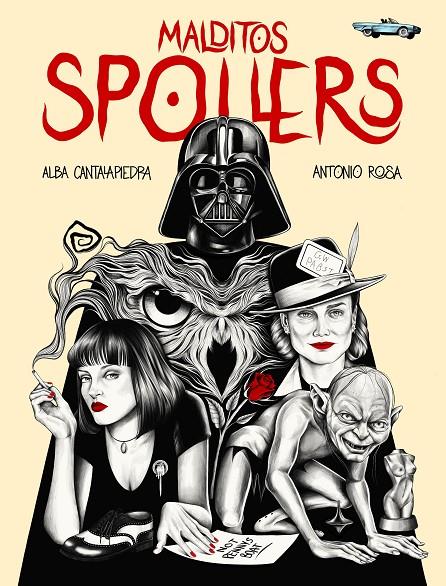 MALDITOS SPOILERS | 9788419466006 | CANTALAPIEDRA, ALBA/ROSA, ANTONIO | Llibreria Ombra | Llibreria online de Rubí, Barcelona | Comprar llibres en català i castellà online