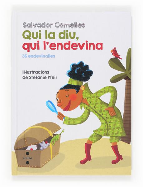 QUI LA DIU QUI L'ENDEVINA 36 ENDEVINALLES | 9788466133654 | SALVADOR COMELLES | Llibreria Ombra | Llibreria online de Rubí, Barcelona | Comprar llibres en català i castellà online