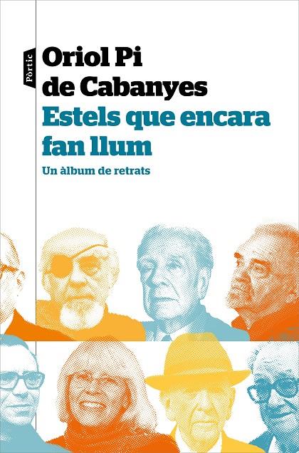 ESTELS QUE ENCARA FAN LLUM | 9788498094961 | PI DE CABANYES, ORIOL | Llibreria Ombra | Llibreria online de Rubí, Barcelona | Comprar llibres en català i castellà online