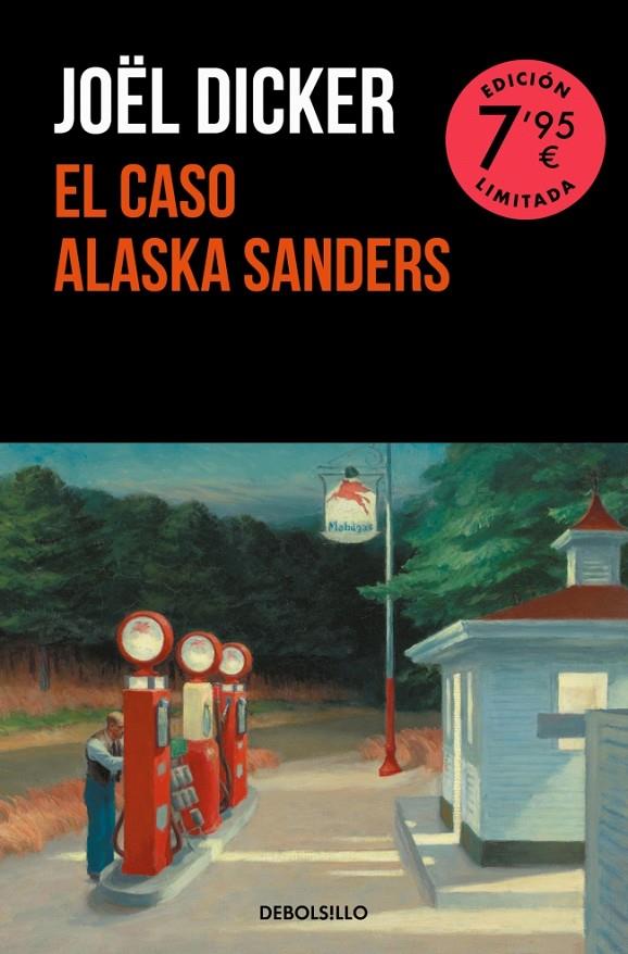 EL CASO ALASKA SANDERS (CAMPAÑA EDICIÓN LIMITADA) | 9788466373142 | DICKER, JOËL | Llibreria Ombra | Llibreria online de Rubí, Barcelona | Comprar llibres en català i castellà online