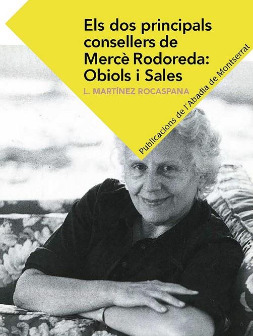 ELS DOS PRINCIPALS CONSELLERS DE MERCÈ RODOREDA:OBIOLS I SALES | 9788498839555 | MARTÍNEZ ROCASPANA, LOURDES | Llibreria Ombra | Llibreria online de Rubí, Barcelona | Comprar llibres en català i castellà online