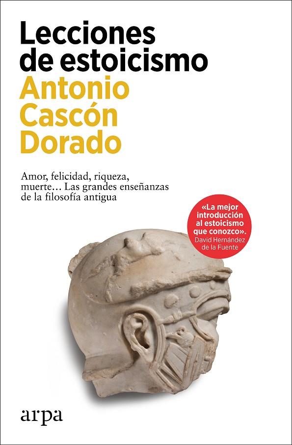 LECCIONES DE ESTOICISMO | 9788419558985 | CASCÓN DORADO, ANTONIO | Llibreria Ombra | Llibreria online de Rubí, Barcelona | Comprar llibres en català i castellà online