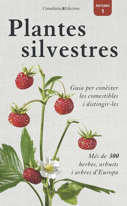 PLANTES SILVESTRES | 9788490346860 | BASTGEN, CHRISTA/SCHRÖDER, BERKO/ZURLUTTER, STEFANIE | Llibreria Ombra | Llibreria online de Rubí, Barcelona | Comprar llibres en català i castellà online