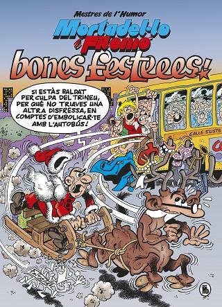 MORTADEL·LO I FILEMÓ. BONES FESTEEES! (MESTRES DE L'HUMOR 54) | 9788402423054 | IBÁÑEZ, FRANCISCO | Llibreria Ombra | Llibreria online de Rubí, Barcelona | Comprar llibres en català i castellà online