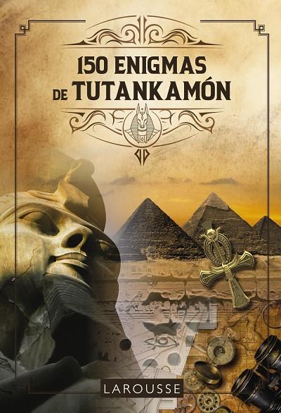 150 ENIGMAS DE TUTANKAMÓN | 9788419250421 | LEBRUN, SANDRA/AUDRAIN, LOÏC | Llibreria Ombra | Llibreria online de Rubí, Barcelona | Comprar llibres en català i castellà online