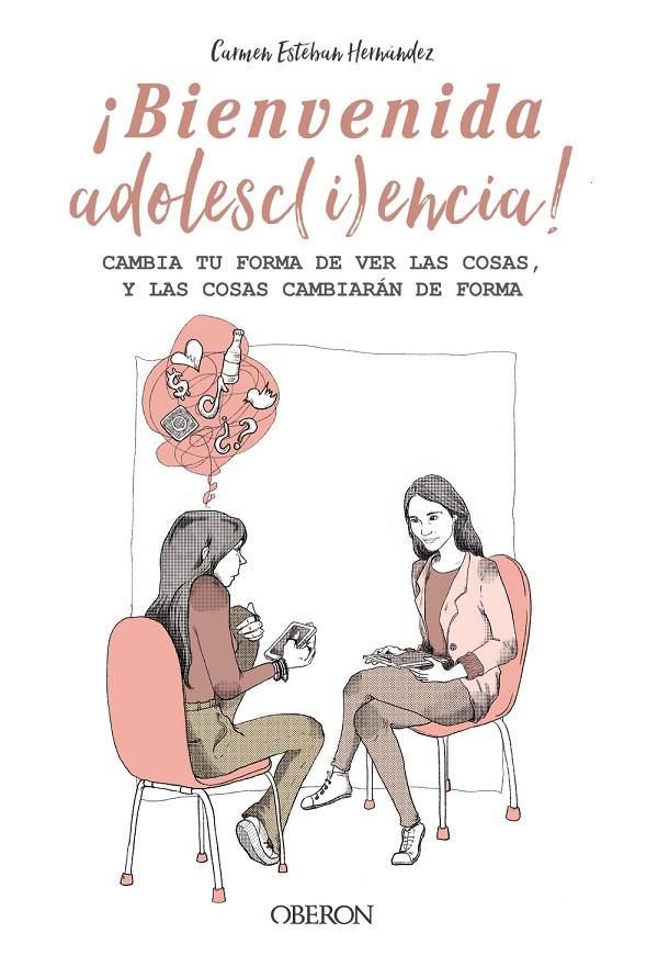 ¡BIENVENIDA ADOLESC(I)ENCIA! | 9788441545373 | ESTEBAN HERNÁNDEZ, CARMEN | Llibreria Ombra | Llibreria online de Rubí, Barcelona | Comprar llibres en català i castellà online