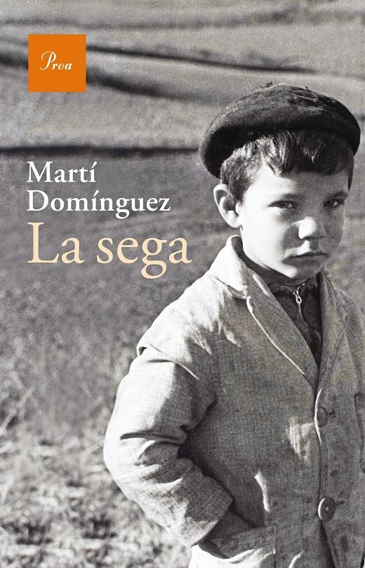 LA SEGA | 9788475885810 | MARTÍ DOMÍNGUEZ | Llibreria Ombra | Llibreria online de Rubí, Barcelona | Comprar llibres en català i castellà online