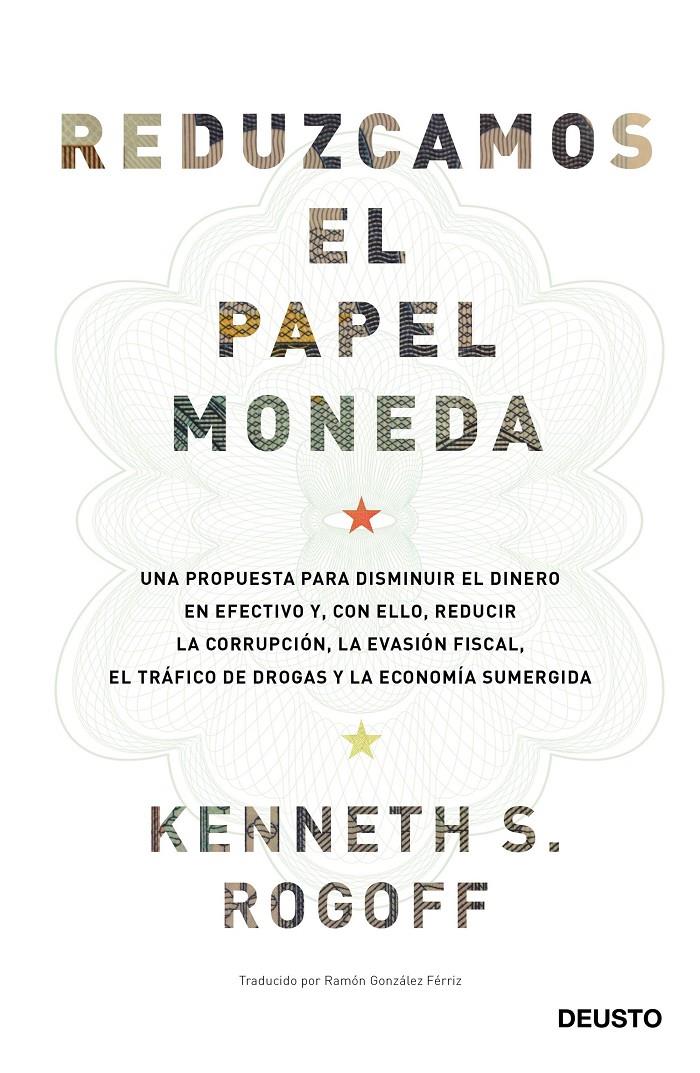 REDUZCAMOS EL PAPEL MONEDA | 9788423427192 | KENNETH SAUL ROGOFF | Llibreria Ombra | Llibreria online de Rubí, Barcelona | Comprar llibres en català i castellà online