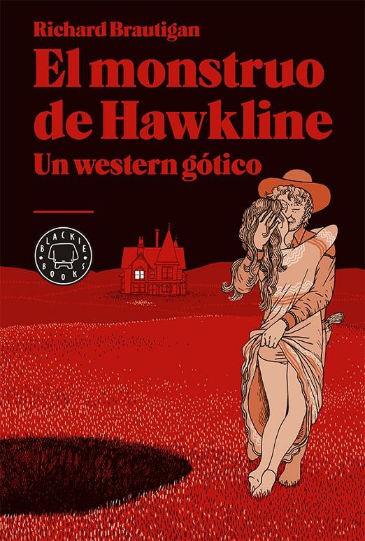 EL MONSTRUO DE HAWKLINE: UN WESTERN GÓTICO | 9788416290000 | BRAUTIGAN, RICHARD | Llibreria Ombra | Llibreria online de Rubí, Barcelona | Comprar llibres en català i castellà online