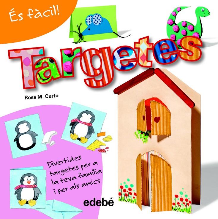 ÉS FÀCIL: TARGETES | 9788468311555 | CURTO MILÀ, ROSA MARÍA | Llibreria Ombra | Llibreria online de Rubí, Barcelona | Comprar llibres en català i castellà online