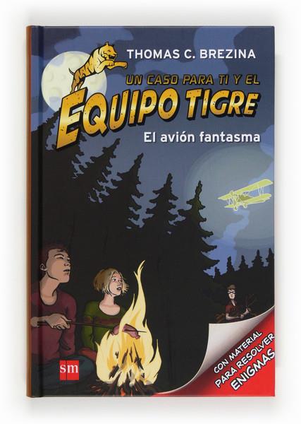 EL AVION FANTASMA 5 UN CASO PARA TI Y EL EQUIPO TIGRE | 9788467561630 | THOMAS BREZINA | Llibreria Ombra | Llibreria online de Rubí, Barcelona | Comprar llibres en català i castellà online