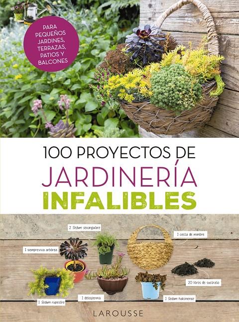 100 PROYECTOS DE JARDINERÍA INFALIBLES | 9788416984725 | DELVAUX, CATHERINE | Llibreria Ombra | Llibreria online de Rubí, Barcelona | Comprar llibres en català i castellà online