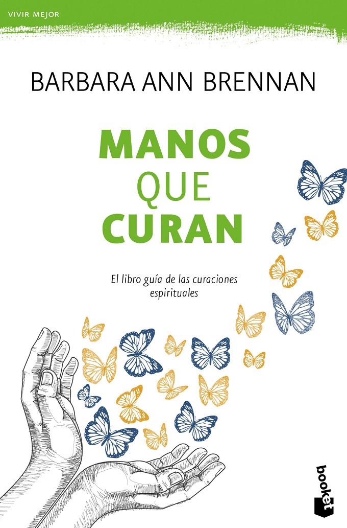 MANOS QUE CURAN | 9788427042438 | BARBARA ANN BRENNAN | Llibreria Ombra | Llibreria online de Rubí, Barcelona | Comprar llibres en català i castellà online