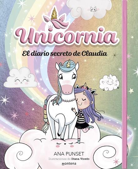 UNICORNIA - EL DIARIO SECRETO DE CLAUDIA | 9788410050587 | PUNSET, ANA | Llibreria Ombra | Llibreria online de Rubí, Barcelona | Comprar llibres en català i castellà online