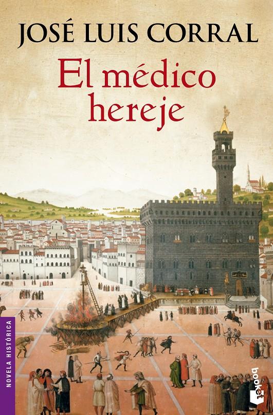 EL MÉDICO HEREJE | 9788408133360 | JOSÉ LUIS CORRAL | Llibreria Ombra | Llibreria online de Rubí, Barcelona | Comprar llibres en català i castellà online