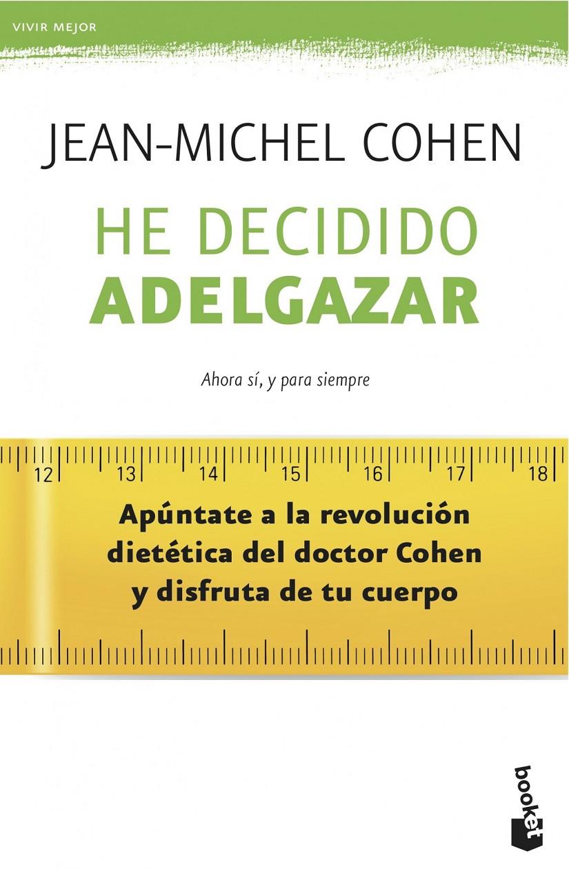 HE DECIDIDO ADELGAZAR | 9788408039549 | JEAN-MICHEL COHEN | Llibreria Ombra | Llibreria online de Rubí, Barcelona | Comprar llibres en català i castellà online