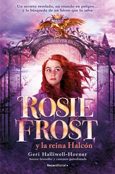 ROSIE FROST Y LA REINA HALCÓN | 9791387517014 | HALLIWELL-HORNER, GERI | Llibreria Ombra | Llibreria online de Rubí, Barcelona | Comprar llibres en català i castellà online