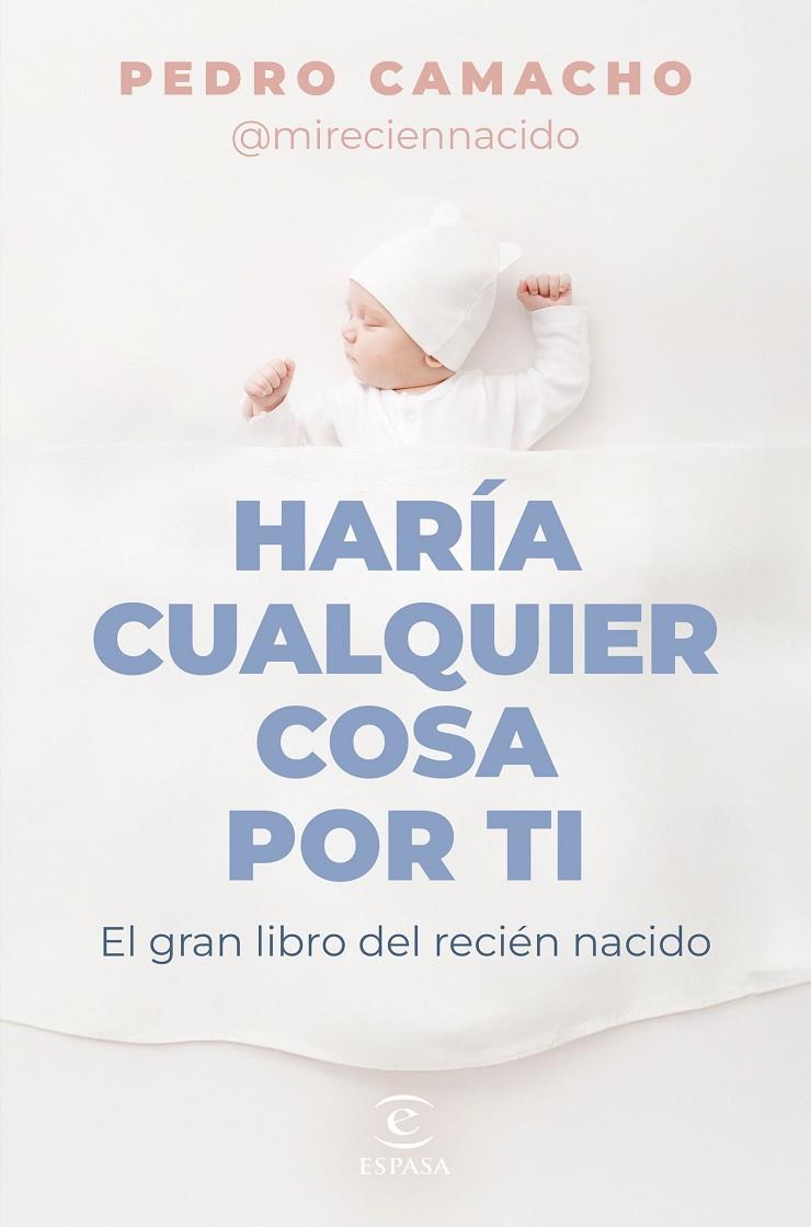 HARÍA CUALQUIER COSA POR TI | 9788467074697 | CAMACHO, PEDRO | Llibreria Ombra | Llibreria online de Rubí, Barcelona | Comprar llibres en català i castellà online