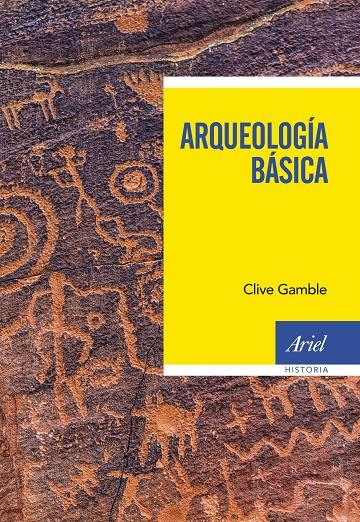 ARQUEOLOGÍA BÁSICA | 9788434431379 | GAMBLE, CLIVE | Llibreria Ombra | Llibreria online de Rubí, Barcelona | Comprar llibres en català i castellà online