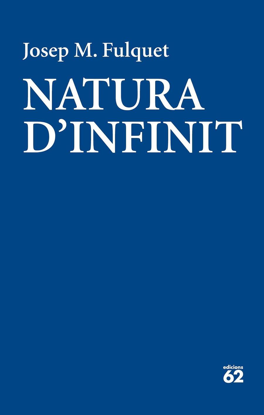 NATURA D'INFINIT | 9788429775570 | FULQUET, JOSEP MARIA | Llibreria Ombra | Llibreria online de Rubí, Barcelona | Comprar llibres en català i castellà online