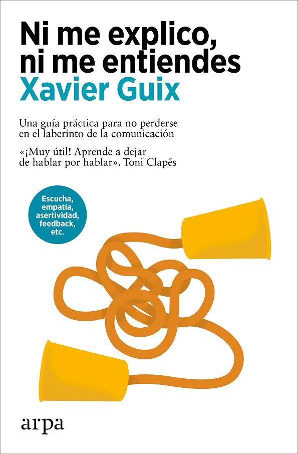 NI ME EXPLICO, NI ME ENTIENDES | 9788410313408 | GUIX, XAVIER | Llibreria Ombra | Llibreria online de Rubí, Barcelona | Comprar llibres en català i castellà online