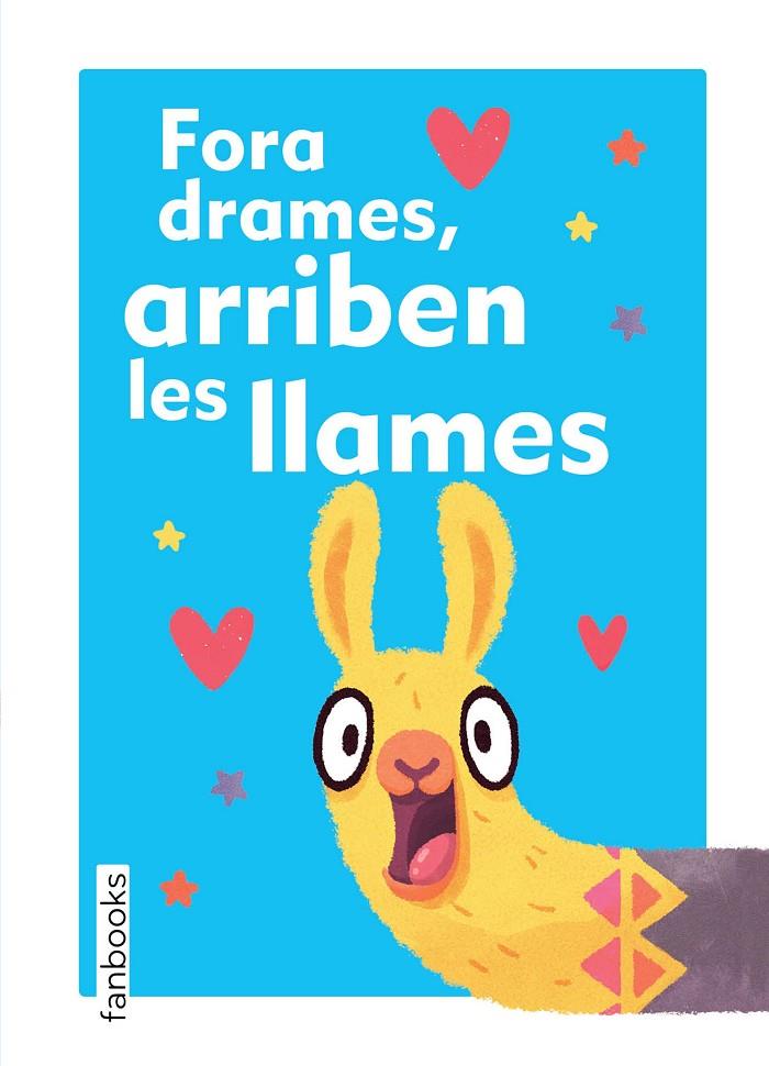 FORA DRAMES, ARRIBEN LES LLAMES | 9788417515133 | VARIOS AUTORES | Llibreria Ombra | Llibreria online de Rubí, Barcelona | Comprar llibres en català i castellà online