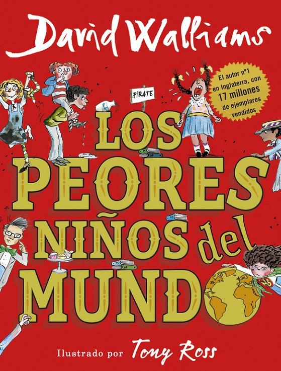 LOS PEORES NIÑOS DEL MUNDO | 9788490437698 | DAVID WALLIAMS | Llibreria Ombra | Llibreria online de Rubí, Barcelona | Comprar llibres en català i castellà online