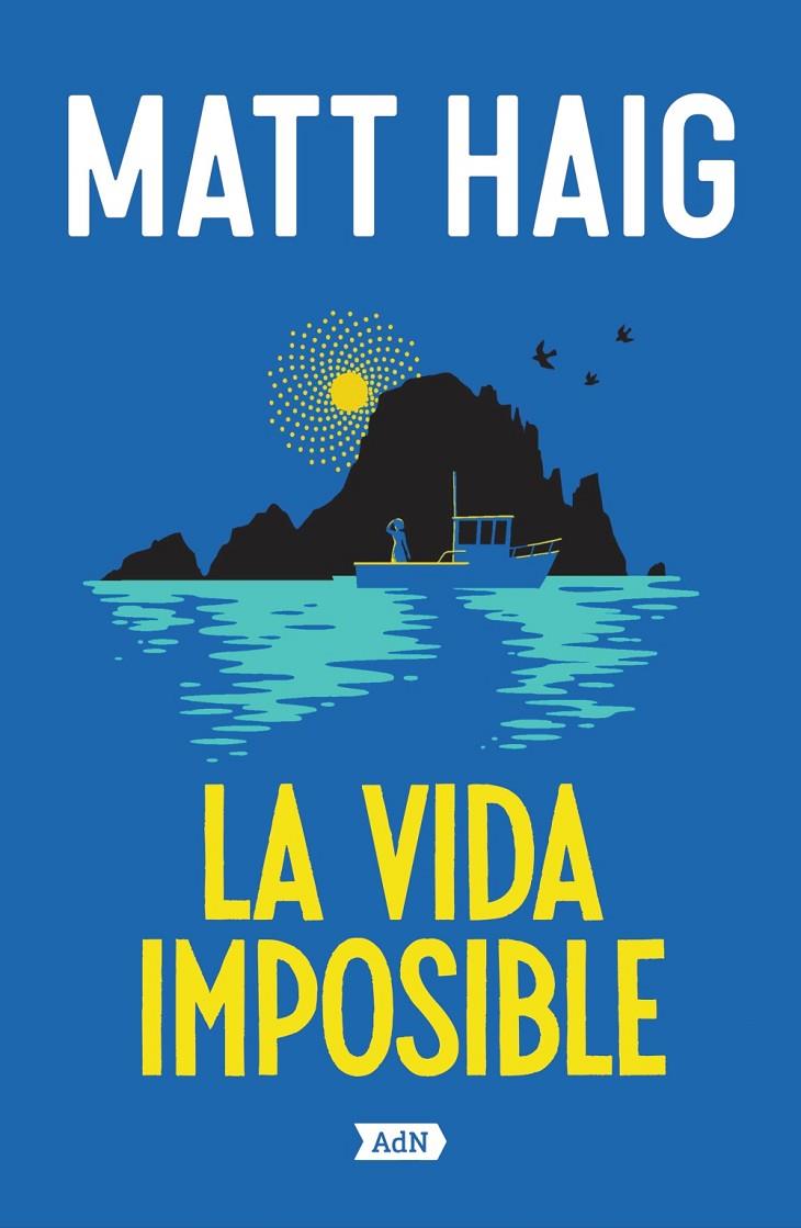 LA VIDA IMPOSIBLE | 9788410138469 | HAIG, MATT | Llibreria Ombra | Llibreria online de Rubí, Barcelona | Comprar llibres en català i castellà online