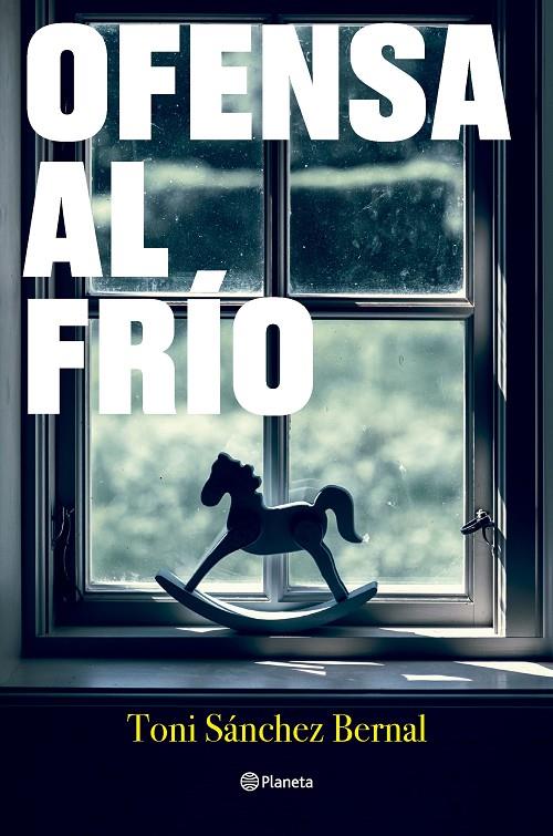 OFENSA AL FRÍO | 9788408283522 | SÁNCHEZ BERNAL, TONI | Llibreria Ombra | Llibreria online de Rubí, Barcelona | Comprar llibres en català i castellà online