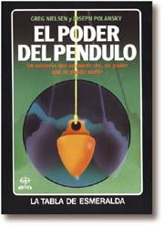 EL PODER DEL PÉNDULO | 9788476402313 | NIELSEN, GREG/POLANSKY, JOSEPH | Llibreria Ombra | Llibreria online de Rubí, Barcelona | Comprar llibres en català i castellà online