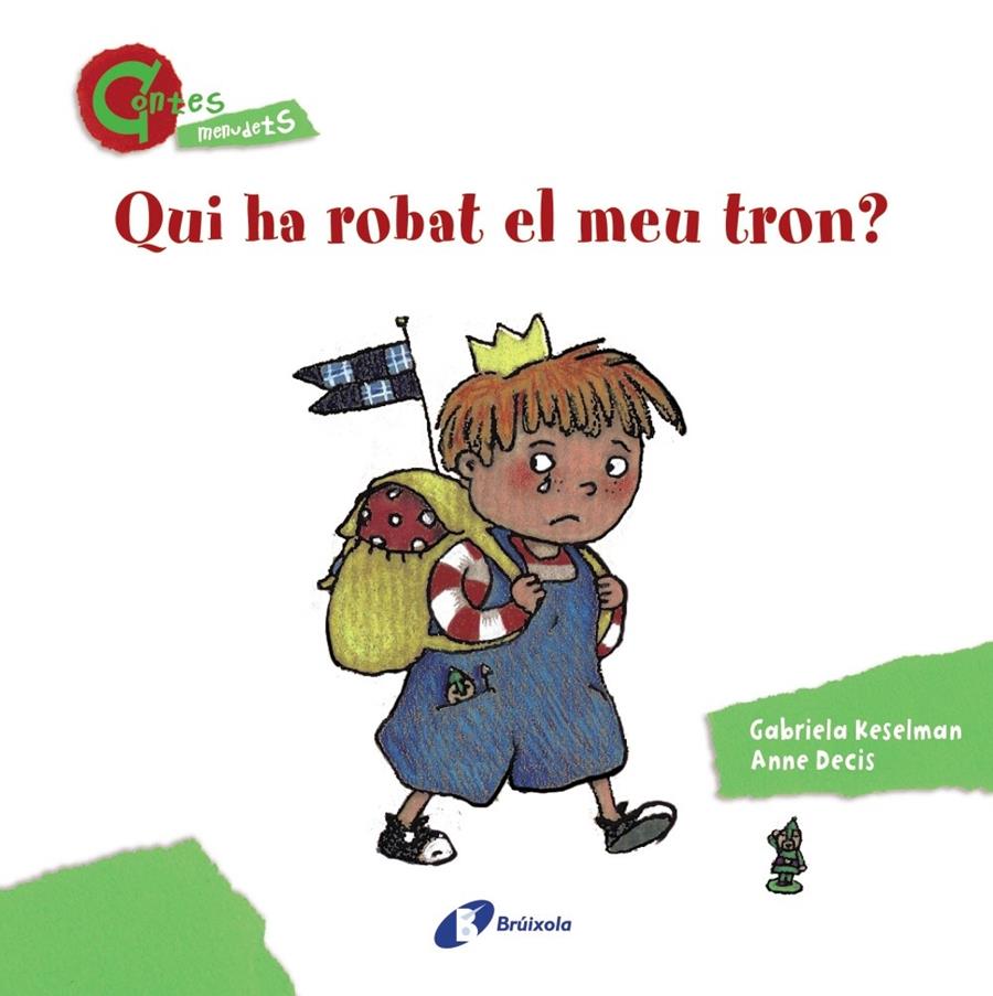 QUI HA ROBAT EL MEU TRON? (CONTES MENUDETS) | 9788499064642 | KESELMAN, GABRIELA | Llibreria Ombra | Llibreria online de Rubí, Barcelona | Comprar llibres en català i castellà online