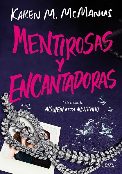 MENTIROSAS Y ENCANTADORAS | 9788419688590 | MCMANUS, KAREN M. | Llibreria Ombra | Llibreria online de Rubí, Barcelona | Comprar llibres en català i castellà online