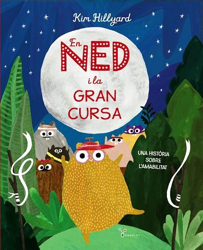 EN NED I LA GRAN CURSA | 9788413493077 | HILLYARD, KIM | Llibreria Ombra | Llibreria online de Rubí, Barcelona | Comprar llibres en català i castellà online