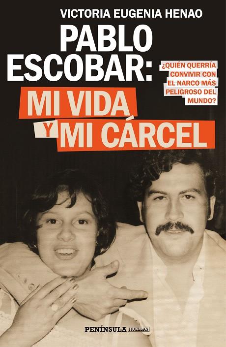 PABLO ESCOBAR: MI VIDA Y MI CÁRCEL | 9788499427638 | HENAO, VICTORIA EUGENIA | Llibreria Ombra | Llibreria online de Rubí, Barcelona | Comprar llibres en català i castellà online