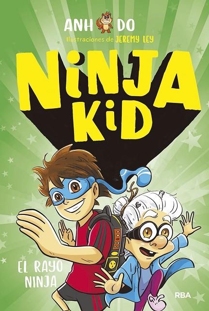 NINJA KID 3. EL RAYO NINJA | 9788427218925 | DO ANH | Llibreria Ombra | Llibreria online de Rubí, Barcelona | Comprar llibres en català i castellà online