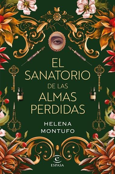 EL SANATORIO DE LAS ALMAS PERDIDAS | 9788467069457 | MONTUFO, HELENA | Llibreria Ombra | Llibreria online de Rubí, Barcelona | Comprar llibres en català i castellà online