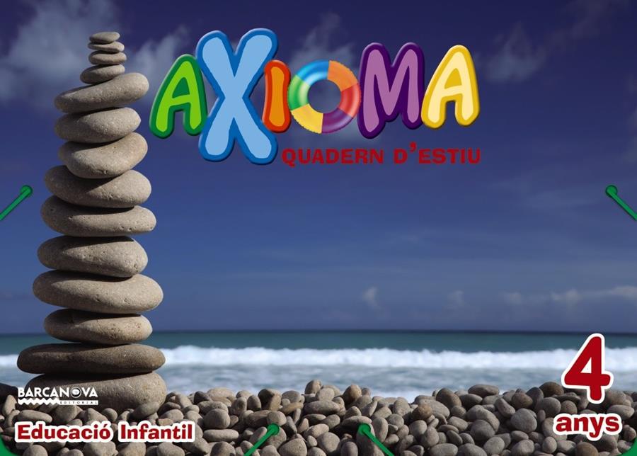 QUADERN ESTIU AXIOMA 4 ANYS | 9788448941949 | COLOMÀ, ELISABETH/NADAL, ANNA/SARRÀ, ANNA | Llibreria Ombra | Llibreria online de Rubí, Barcelona | Comprar llibres en català i castellà online