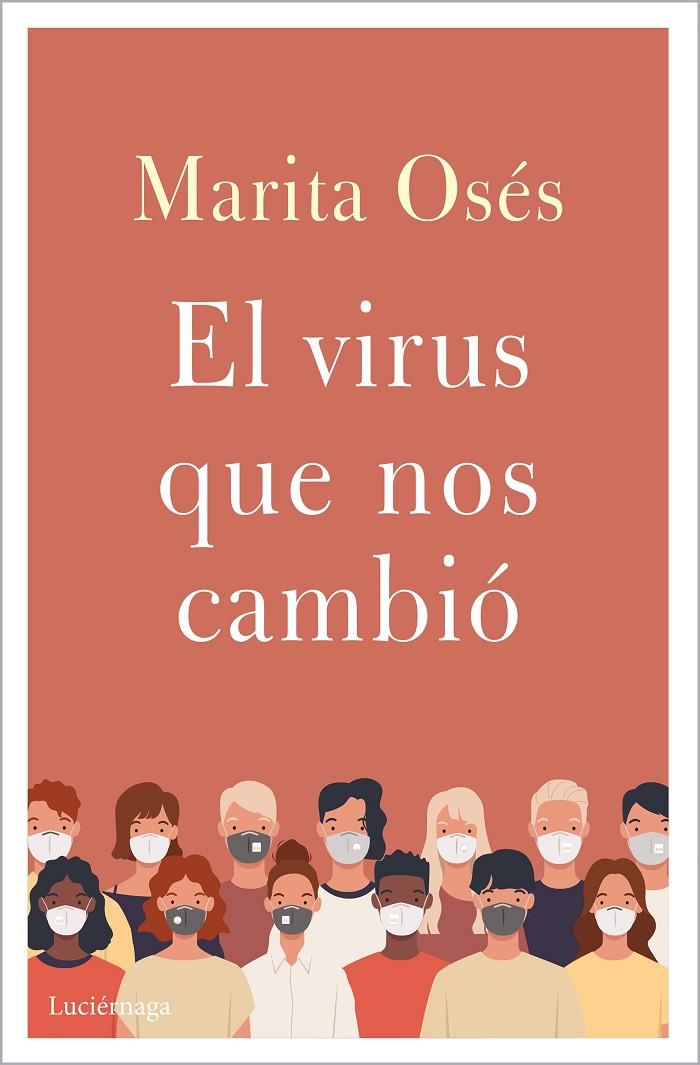 EL VIRUS QUE NOS CAMBIÓ | 9788418015397 | OSÉS, MARITA | Llibreria Ombra | Llibreria online de Rubí, Barcelona | Comprar llibres en català i castellà online