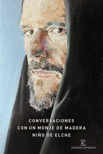 CONVERSACIONES CON UN MONJE DE MADERA | 9788467075670 | NIÑO DE ELCHE | Llibreria Ombra | Llibreria online de Rubí, Barcelona | Comprar llibres en català i castellà online